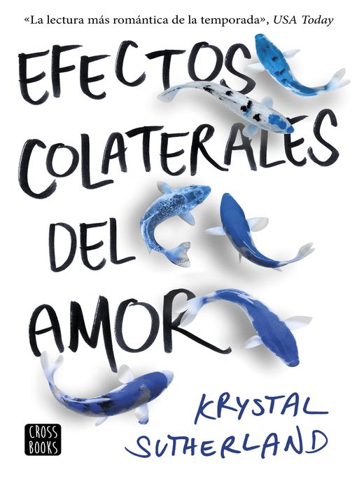 Detalles del título Efectos colaterales del amor de Krystal Sutherland - Lista de espera